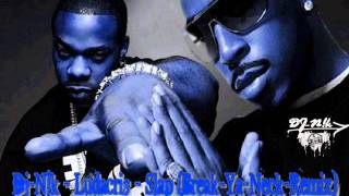Dj-N!k - Ludacris - Slap (Break-Ya-Neck-Remix)