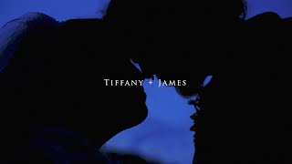 Tiffany + James