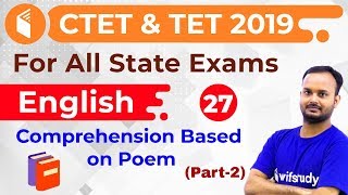 1:30 PM - CTET & TET 2019 | English by Sanjeev Sir | Comprehension Based on Poem