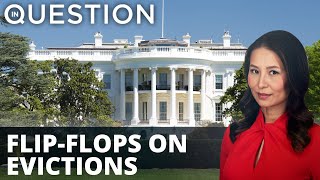 White House flip-flops on evictions with new moratorium