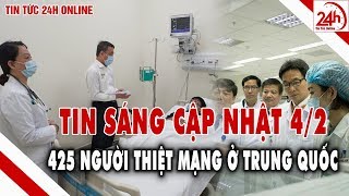 425 người chết vì viruscorona | Phát hiện virus trên tay nắm cửa | Tin tức Việt Nam mới nhất