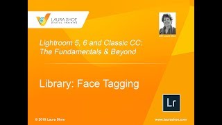 Assign Names to Faces (Face Tagging) in Lightroom Classic CC, CC 2015 and 6