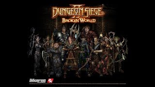 Stream Прохождение Dungeon Siege 2: Broken World Акт 1 Часть 1