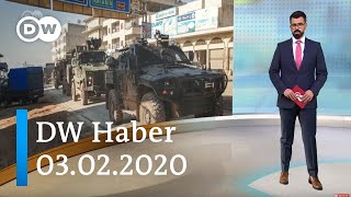 DW Haber: İdlib'te Türk askeri ile Suriye güçleri arasında sıcak çatışma (03.02.2020) - DW Türkçe