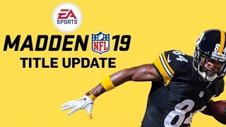 Madden 19 Update 1.16 - Patch Notes