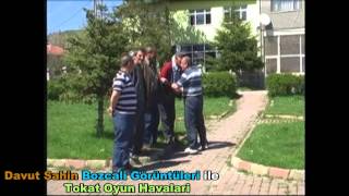 Davut Sahin Bozcali Kasabası Görüntüleri ile Tokat Oyun Havaları