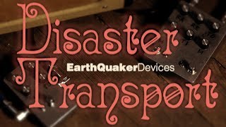 DIY EarthQuaker Devices Disaster Transport & Disaster Transport Jr. pedal kits