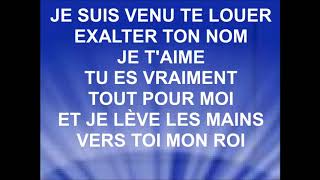 JE SUIS VENU TE LOUER - Communauté Chrétienne des Trixhes - CCT - Flémalle, Belgique