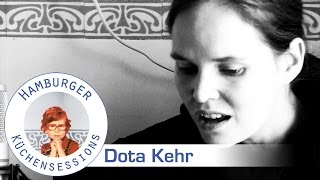 Dota Kehr "Alles Du" live @ Hamburger Küchensessions
