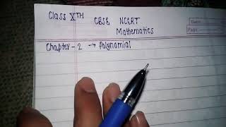 Class 10th CBSE Ncert Chapter 2 Polynomial Introduction.....