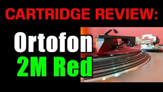 MM Cartridge US $90-120, Ortofon 2M Red REVIEW
