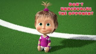 Masha and The Bear - ⚽ Don't Undervalue the Opponent ? Football issue
