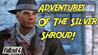 Adventures of the Silver Shroud | A Fallout 4 Quest Mod |