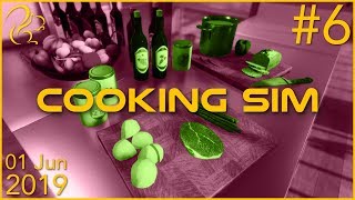 Cooking Simulator | 1st June 2019 | 6/6 | SquirrelPlus