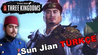 Total War: THREE KINGDOMS Türkçe! Sun Jian Videosu