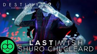 Destiny 2: Last Wish Second Boss - Shuro Chi Cleared