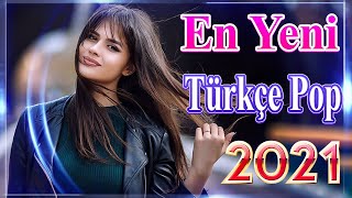 Haftanın En Güzel çok dinlenen şarkıları ???? En Yeni Türkçe Şarkılar Pop remix 2021???? Özel Türkçe Pop
