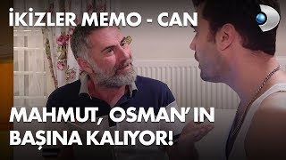 Mahmut, Osman'ın başına kalıyor! - İkizler Memo-Can 23. Bölüm