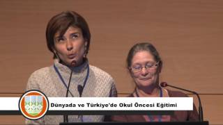Dünyada ve Türkiye'de Okul Öncesi Eğitimi Konferansı