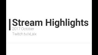 Twitch.tv/xLaix STREAM PUBG HIGHLIGHTS OCTOBER 2017