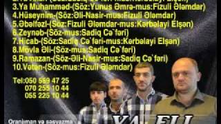 YA ELI Haqqin Sesi Ilahi Negmeler Qrupu 2012
