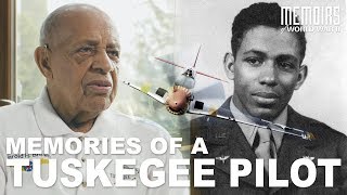 Memories of a Tuskegee Pilot | Memoirs Of WWII #20