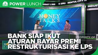 Wajib Bayar Premi Restrukturisasi ke LPS, Bank Siap Ikut Aturan!
