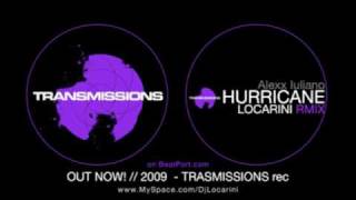Alexx Iuliano - HURRICANE - (LOCARINI REMIX)