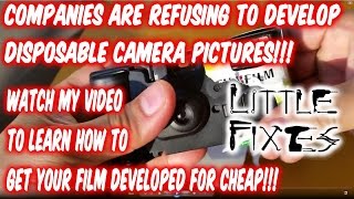 How to get disposable camera pictures developed now that they aren't accepted anymore!