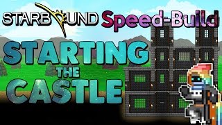 Starting the Castle : Starbound Speed-Build Episode 1