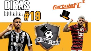 DICAS CARTOLA FC 2019 - 19ª RODADA | GABIGOL E MAIS 11!