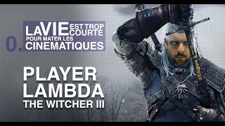 LAMBDA X THE WITCHER EP. 0 : Pas très concentré - PLAYER LAMBDA