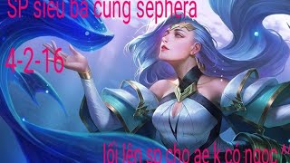 Liên quân mobile lối lên đồ cho sephera sp cực mạnh