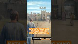 KATA-KATA YUNUS YANG MEMBUAT SELURUH ORANG NINIWE BERTOBAT | #faktaalkitab