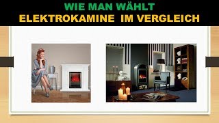 Wie Man Wählt  Elektrokamine  Im Vergleich