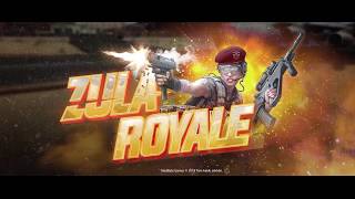 ZULA - BATTLE ROYALE