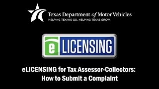eLICENSING for Tax Assessor-Collectors: How to Submit a Complaint