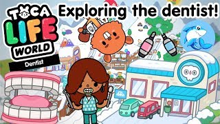 Toca life World | Exploring the dentist!