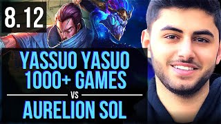 Yassuo - YASUO vs AURELION SOL (MID) ~ 1000+ games, Unstoppable ~ NA Master ~ Patch 8.12