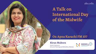 Kiran Mubeen shares her take on Midwifery with Apna Karachi FM 107