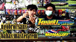 #ngobrolsans bahas master rem with keanuspeedshop & hadsgallery