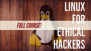 The Complete Linux for Ethical Hackers Course for 2019