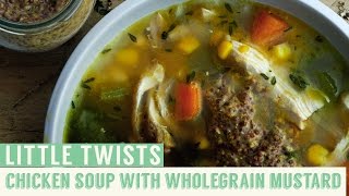 Chicken Soup with Wholegrain Mustard