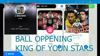 Ball Oppening~ King Of Young Stars y Nueva Versión PES 2017 Mobile