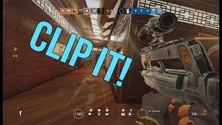 Clip It - Rainbow Six Siege