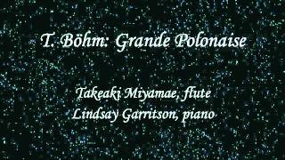 T. Boehm: Grande Polonaise   Takeaki Miyamae, flute