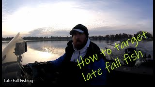 How to target late fall fish
