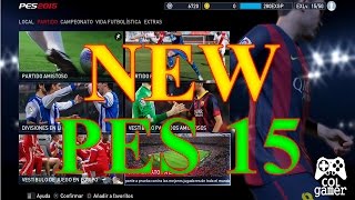 Pro Evolution Soccer 2015, Juego Completo, Menús, Equipos, Champions, Uniformes y muchas cosas más