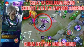 Cheat No Cooldown Gusion Skin Epic V.E.N.O.M. Emperor Scorpion di Classic! - Mobile Legends