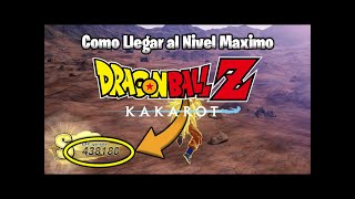 Como Llegar al Nivel Maximo Farmeando Nivel Dragon Ball z Kakarot
